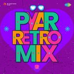 Pyar Retro Mix - Mohammed Rafi Song Download
